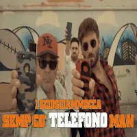 I Sciosciammocca — Semp Co Telefono Man — обложка